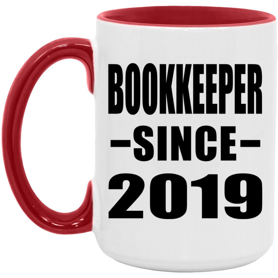Bookkeeper Since 2019 - 15oz Accent Mug Red