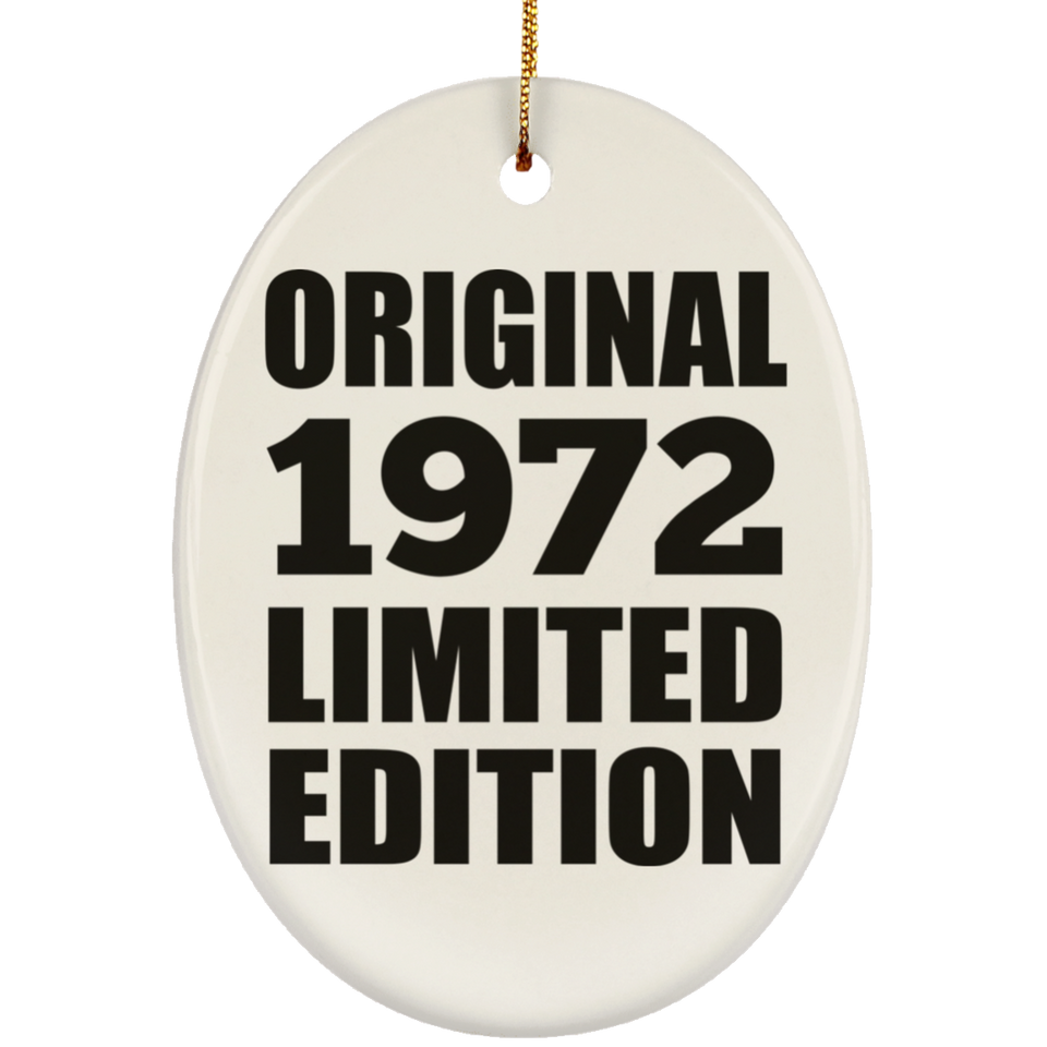 52nd Birthday Original 1972 Limited Edition - Oval Ornament
