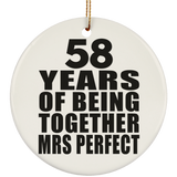 58th Anniversary 58 Years Of Being Mrs Perfect - Circle Ornament