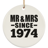 50th Anniversary Mr & Mrs Since 1974 - Circle Ornament
