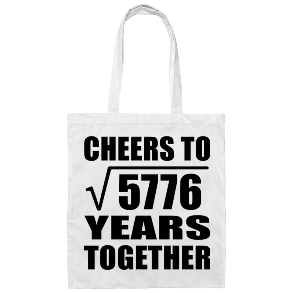 76th Anniversary Cheers To Square Root of 5776 Years Together - Tote Bag White