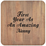 First Year As An Amazing Nanny - Drink Coaster C