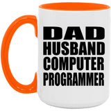 Dad Husband Computer Programmer - 15oz Accent Mug Orange