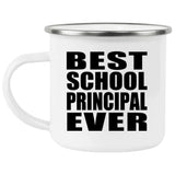 Best School Principal Ever - 12oz Camping Mug