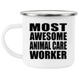 Most Awesome Animal Care Worker - 12oz Camping Mug
