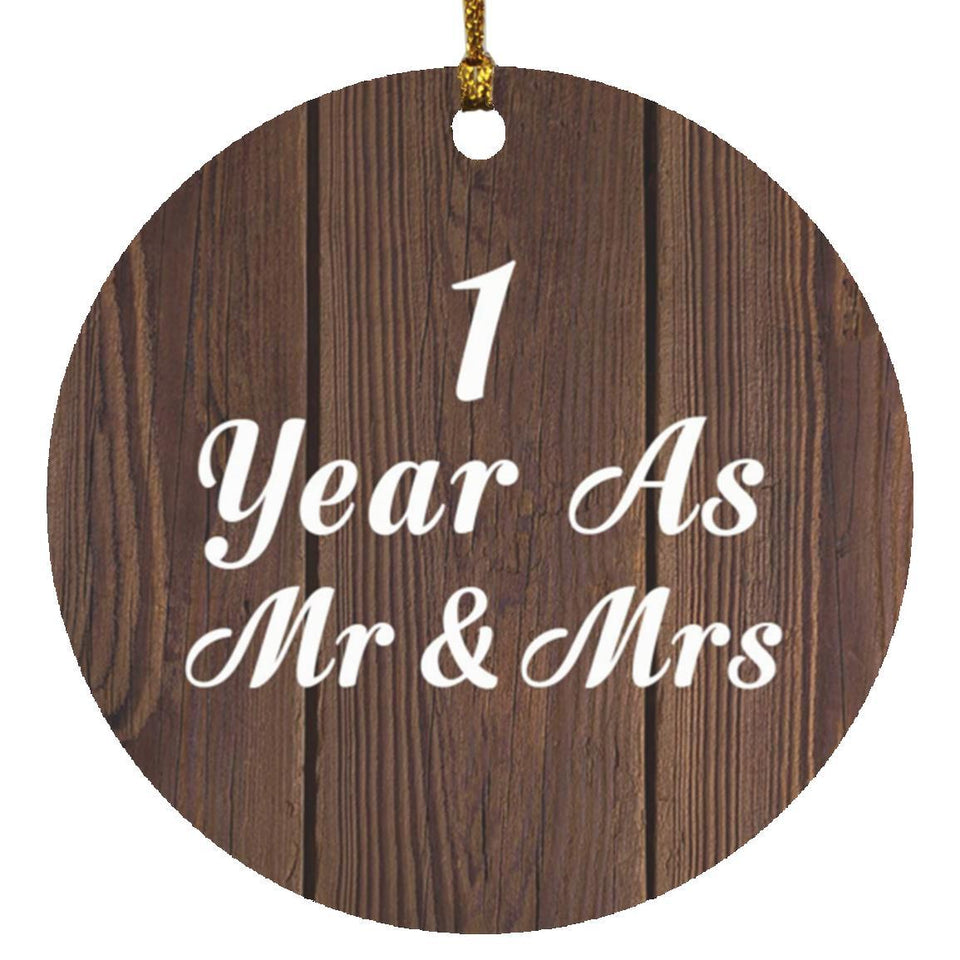 1st Anniversary 1 Year As Mr & Mrs - Circle Ornament D