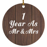 1st Anniversary 1 Year As Mr & Mrs - Circle Ornament D