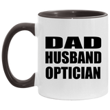 Dad Husband Optician - 11oz Accent Mug Black