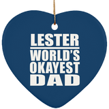Lester World's Okayest Dad - Heart Ornament