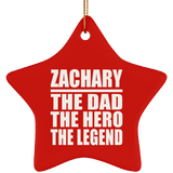 Zachary The Dad The Hero The Legend - Star Ornament