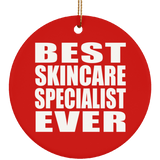 Best Skincare Specialist Ever - Circle Ornament