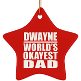 Dwayne World's Okayest Dad - Star Ornament