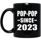 Pop-Pop Since 2023 - 11oz Coffee Mug Black