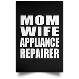 Mom Wife Appliance Repairer - Poster Portrait