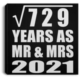 27th Anniversary Square Root of 729 Years As Mr & Mrs 2021 - Canvas Square