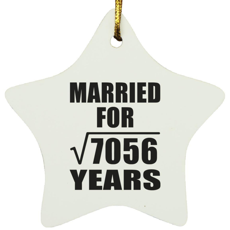 84th Anniversary Married For Square Root of 7056 Years - Star Ornament