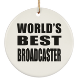 World's Best Broadcaster - Circle Ornament