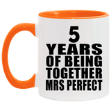 5th Anniversary 5 Years Of Being Mrs Perfect - 11oz Accent Mug Orange