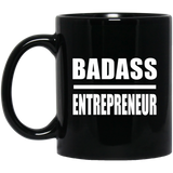 Badass Entrepreneur - 11oz Coffee Mug Black