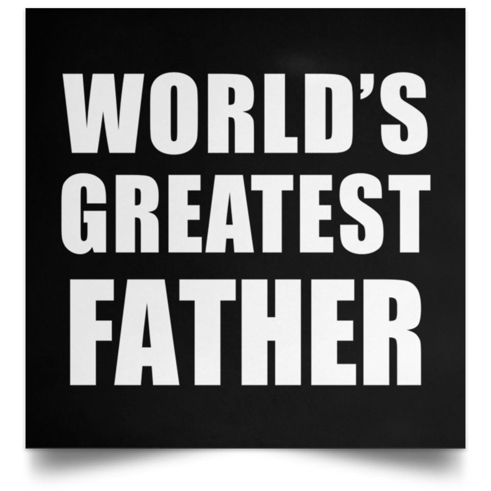 World's Greatest Father - Poster Square