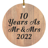 10 Years As Mr & Mrs 2022 - Circle Ornament C