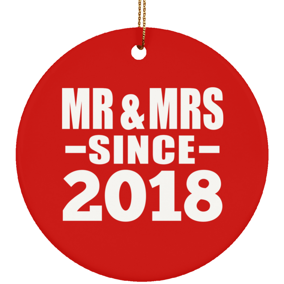 6th Anniversary Mr & Mrs Since 2018 - Circle Ornament