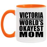 Victoria World's Okayest Mom - 11oz Accent Mug Orange