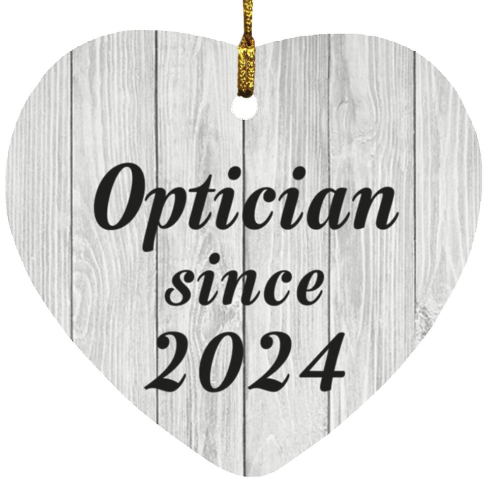Optician Since 2024 - Heart Ornament F
