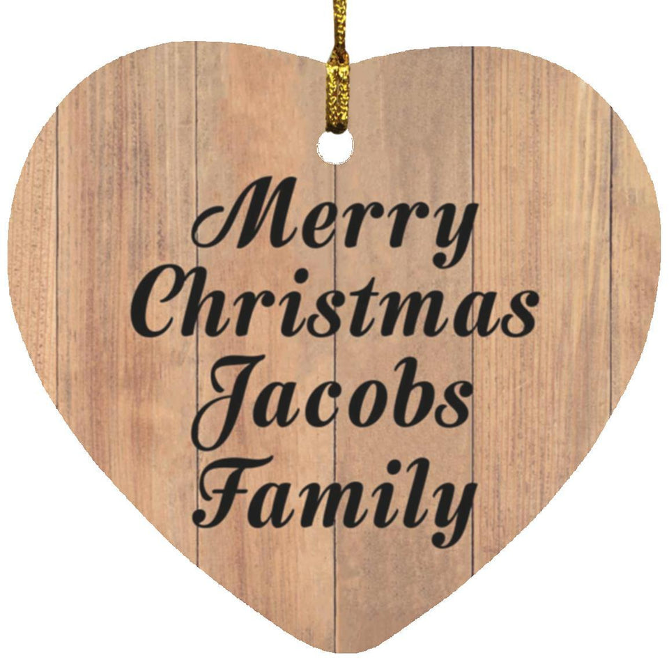 Merry Christmas Jacobs Family - Heart Ornament C