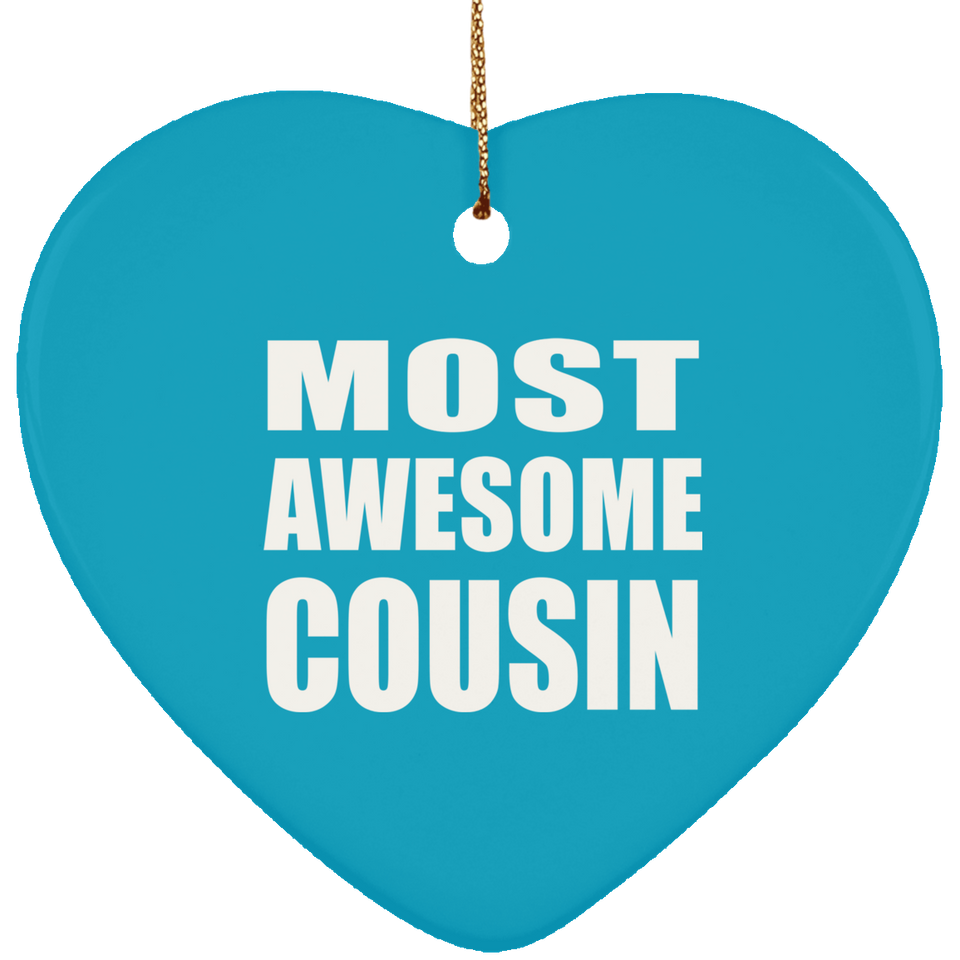 Most Awesome Cousin - Heart Ornament
