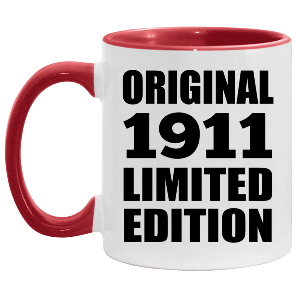 113th Birthday Original 1911 Limited Edition - 11oz Accent Mug Red