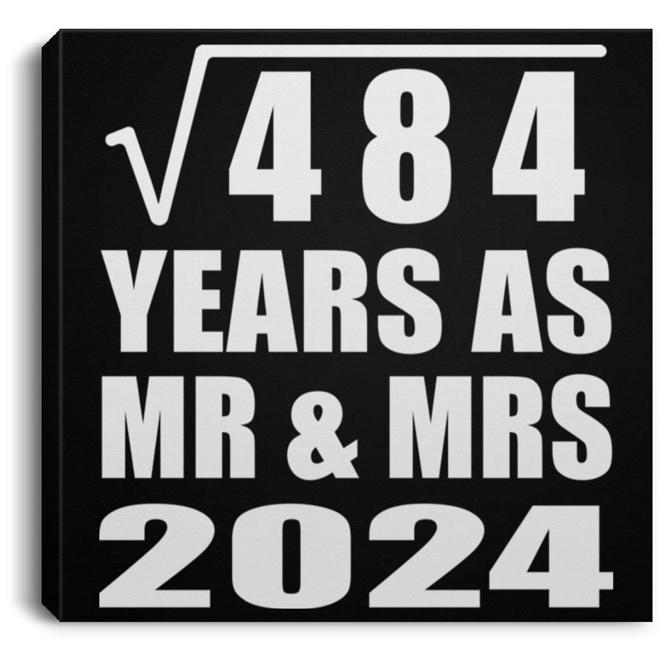 22nd Anniversary Square Root of 484 Years As Mr & Mrs 2024 - Canvas Square