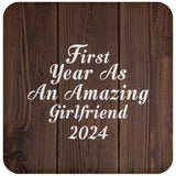 First Year As An Amazing Girlfriend 2024 - Drink Coaster D