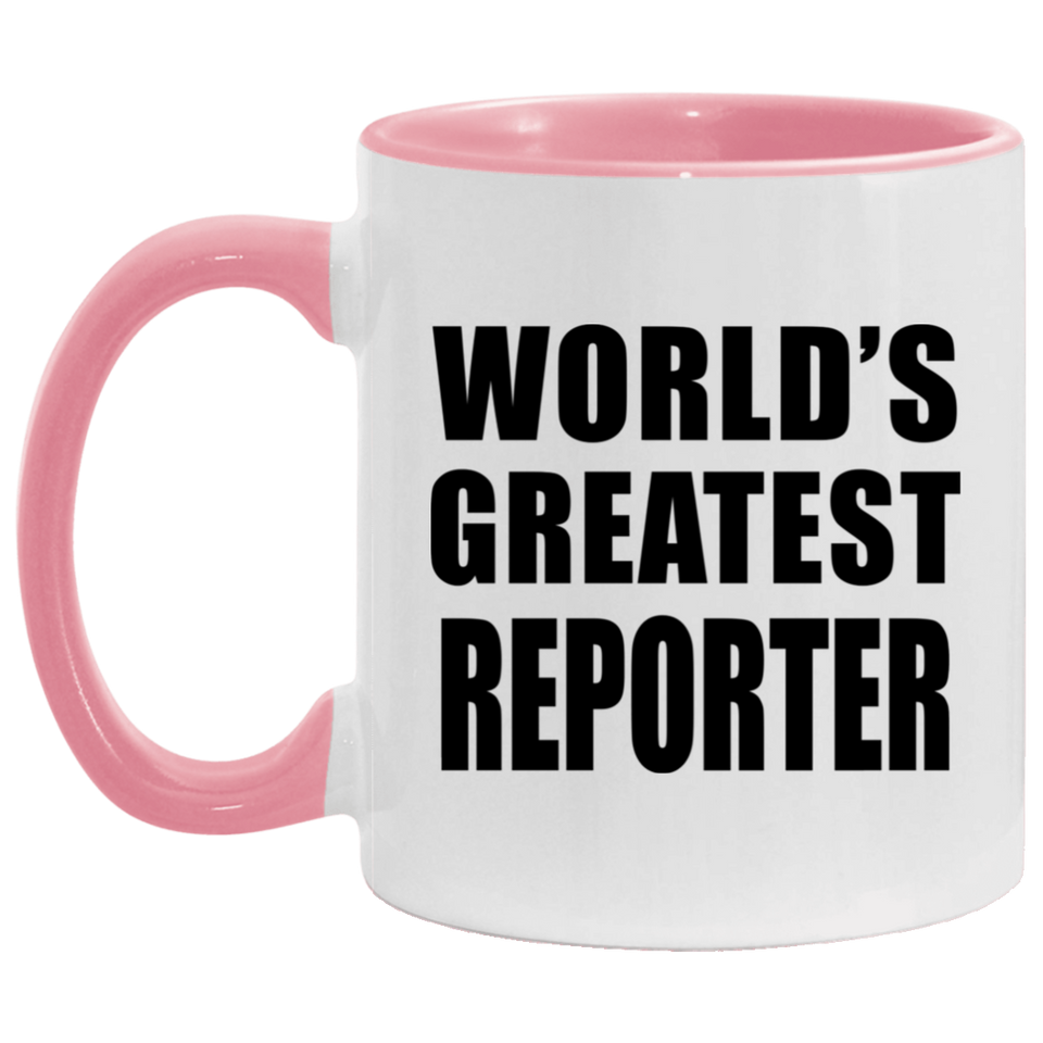 World's Greatest Reporter - 11oz Accent Mug Pink