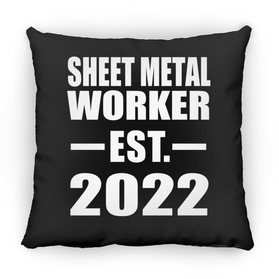 Sheet Metal Worker Established EST. 2022 - Throw Pillow Black