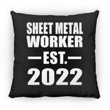 Sheet Metal Worker Established EST. 2022 - Throw Pillow Black