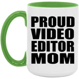 Proud Video Editor Mom - 15oz Accent Mug Green
