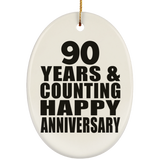 Happy 90th Anniversary 90 Years & Counting - Oval Ornament
