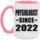 Physiologist Since 2022 - 15oz Accent Mug Pink