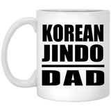 Korean Jindo Dad - 11oz Coffee Mug