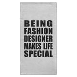 Being Fashion Designer Makes Life Special - Hand Towel