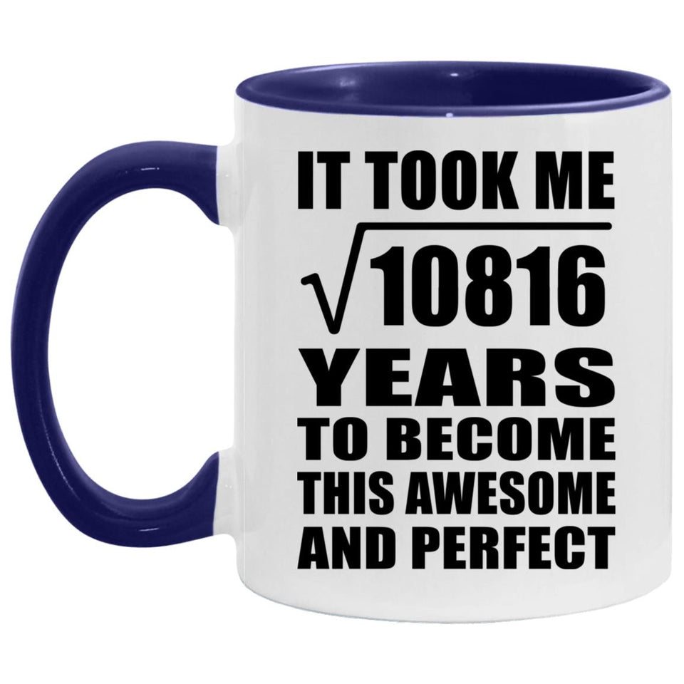 104th Birthday Took Square Root of 10816 Years To Awesome - 11oz Accent Mug Purple