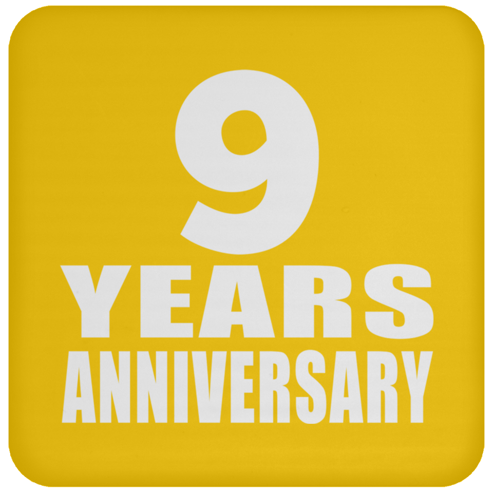 9th Anniversary 9 Years - Drink Coaster