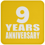 9th Anniversary 9 Years - Drink Coaster