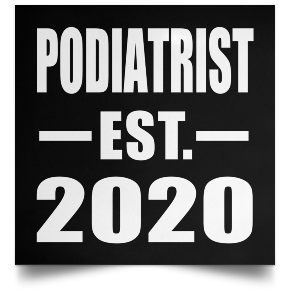 Podiatrist Established EST. 2020 - Poster Square