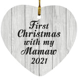 First Christmas With My Mamaw 2021 - Heart Ornament F