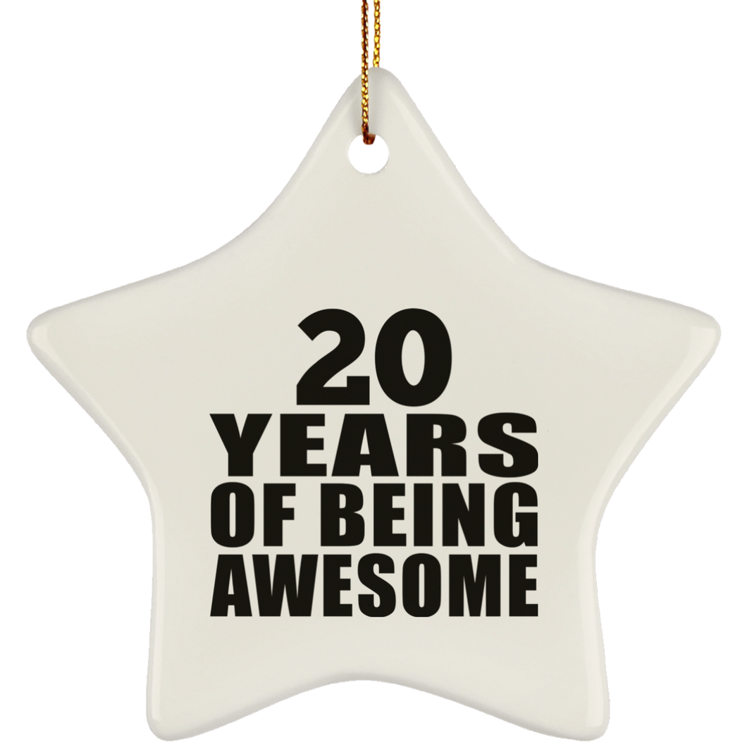 20th Birthday 20 Years Of Being Awesome - Star Ornament