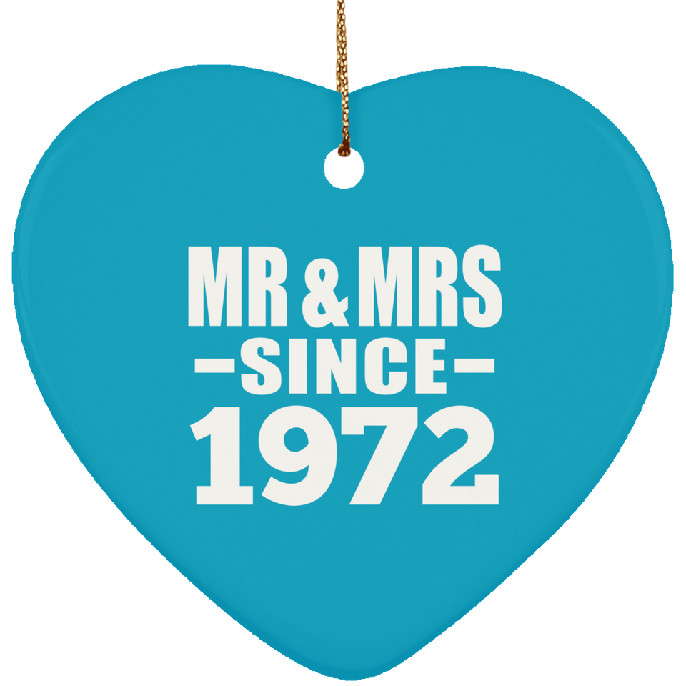 52nd Anniversary Mr & Mrs Since 1972 - Heart Ornament