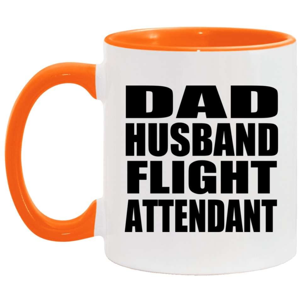 Dad Husband Flight Attendant - 11oz Accent Mug Orange