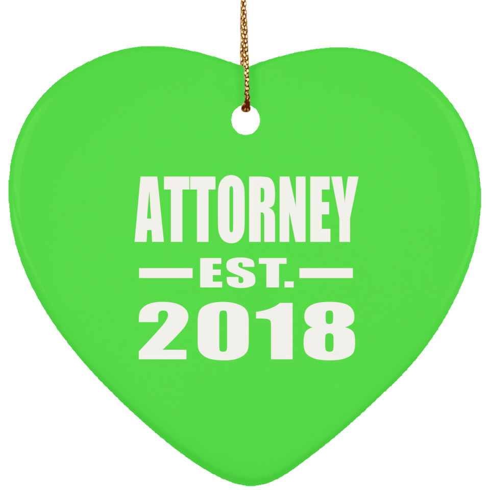 Attorney Established EST. 2018 - Heart Ornament